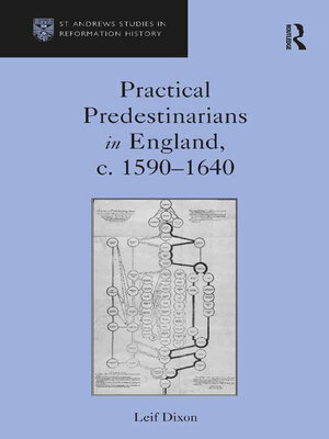 cover image of Practical Predestinarians in England, c. 1590�1640